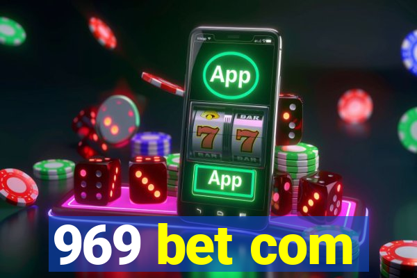 969 bet com